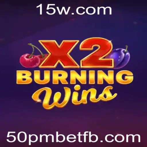 Explorando o Mundo Empolgante de BurningWinsX2: Uma Jornada no Jogo Inovador de 50pmbet